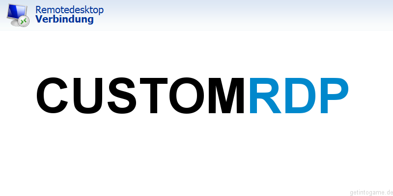 Remote Desktop Verbindung modifizieren