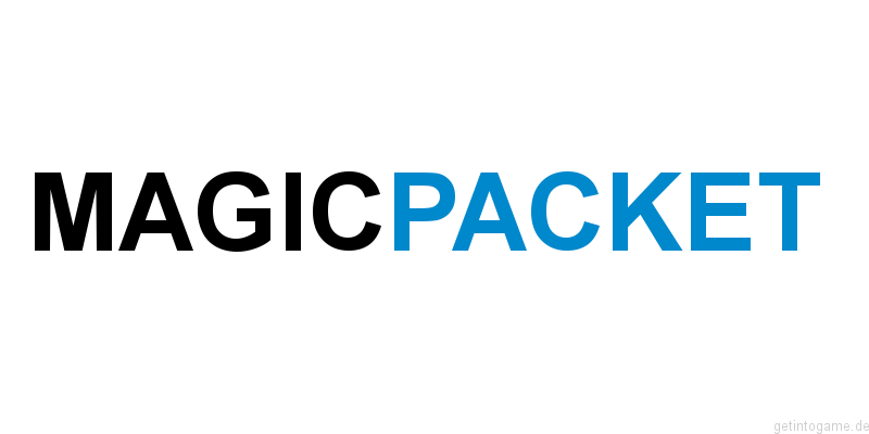 Magic Packets für ein funktionierendes Wake-on-Lan